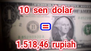 TERKUAK 10 sen dolar berapa rupiah [upl. by Ojiram]