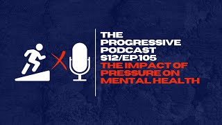 S12Ep 105 The Impact Of Pressure On Mental Health [upl. by Warde]