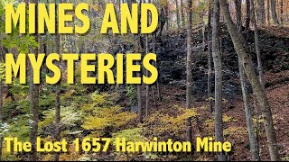 Mines and Mysteries In Search of the 1657 Harwinton Lead Mine [upl. by Sukramaj]