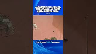 Alagamento em Osasco em São Paulo na tarde desta quartafeira [upl. by Leuname]