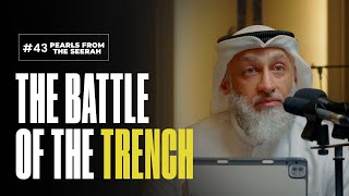 43 The Battle of Trench  Pearls from the Seerah  Faris Al Hammadi [upl. by Ivo]