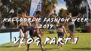 Kalgoorlie Fashion Week 2019 Western Australia Vlog Part 1 [upl. by Schmidt]