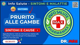 🤕 Prurito alle Gambe Sintomi e Malattie Correlate  Info Salute [upl. by Adnorrehs740]