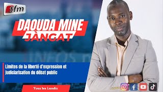 JANGÀT avec Daouda MINE  Limites de la liberté d’expression et judiciarisation du débat public [upl. by Adriaens]