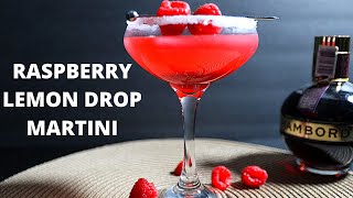 Raspberry Lemon Drop Martini With Chambord [upl. by Mufinella601]