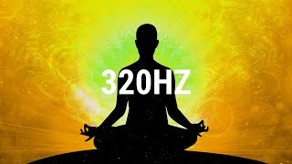 Solar Plexus Chakra 320 Hz Pure Tone  Manipura Chakra  The Chakra Carrier Wave  Meditation Sounds [upl. by Montford974]