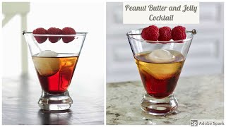 Peanut Butter and Jelly Cocktail [upl. by Zaccaria]