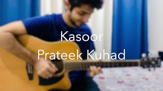 Kasoor  Prateek Kuhad  Acoustic Guitar Cover  Tabs in Description  AshesOnFire [upl. by Yarised711]