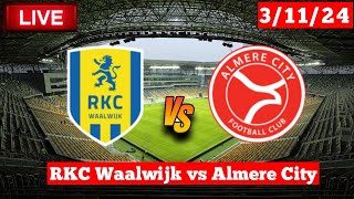 RKC Waalwijk vs Almere City  Eredivisie  Fifa Live Match Score Today HD [upl. by Epifano]