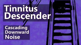 Tinnitus Descender Cascading Sweeping Noise  13 kHz to 5 kHz [upl. by Aseneg]