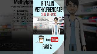 RITALIN METHYLPHENIDATE Side Effects Part 2 sideeffects [upl. by Solotsopa]