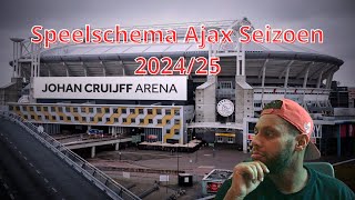 Speelschema Ajax Seizoen 202425 [upl. by Leff]