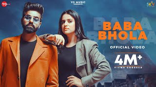 BABA BHOLA Official Video Raj Mawar  Pranjal Dahiya  Manisha Sharma Latest Haryanvi Song 2022 [upl. by Giffie]