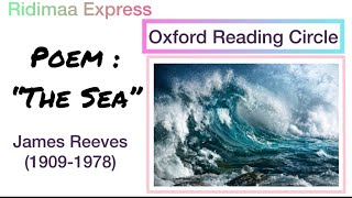 The Sea  James Reeves  Poem Recitation  Oxford Reading Circle  Book 5  Unit 8 [upl. by Blinnie]