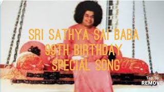 Sai Baba The 99th Birthday Song [upl. by Muryh]