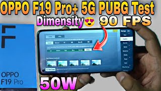 OPPO F19 Pro Plus 5G PUBG MOBILE TestOppo F19 Pro plus Graphics settingsOPPO F19 Pro plus Unboxing [upl. by Ettelorahc]