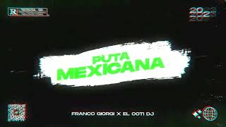 PUT4 MEXICANA  TikTok  Perreo   FRANCO GIORGI ✘ EL COTI DJ [upl. by Beach]