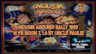 Mousin Around Bally 1989 w VR Room 2 1 0 by Uncle Paulie [upl. by Eniamirt146]