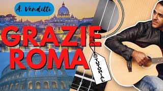 GRAZIE ROMA  Tutorial Chitarra [upl. by Allisirp]