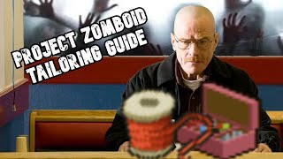 Project Zomboid Tailoring Guide [upl. by Shaer]