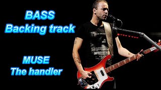 MUSE  The handler  Bass backing track  vocal cover  Live effect [upl. by Iaverne]