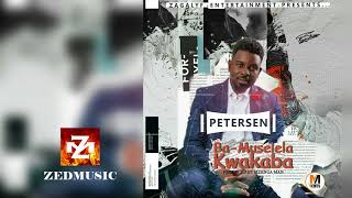 Petersen Zagaze Muselela Kwakaba OFFICIAL AUDIO ZEDMUSIC 2017 [upl. by Iatnwahs]