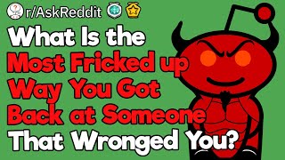 Most Messed Up Revenge Stories [upl. by Anaitak]