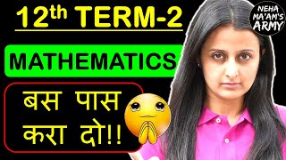 How to STILL Pass 12th TERM 2 Board Exam  Get Detailed Plan  Mark Qs from NCERT  NEHA AGRAWAL [upl. by Ammadas934]