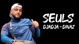 Seuls  Djadja ft Dinaz ParolesLyrics [upl. by Aker]