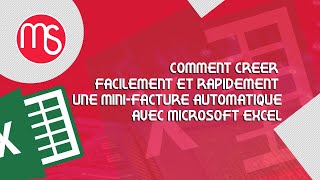 COMMENT CREER RAPIDEMENT ET FACILEMENT UNE MINI FACTURE AUTOMATIQUE AVEC EXCEL FR [upl. by Magna]