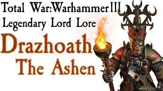 Drazhoath the Ashen Lore TW Warhammer [upl. by Hoffert]