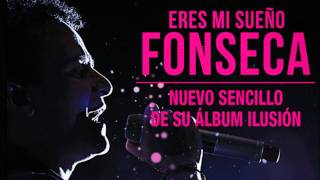 Eres mi sueño Versión Acústica  Fonseca [upl. by Trovillion173]