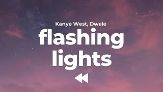 Kanye West  Flashing Lights ft Dwele Clean  Lyrics [upl. by Aihsat308]