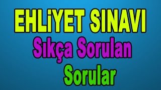 Ehliyet Sınavı Sıkça Sorulan Sorular [upl. by Naellij]