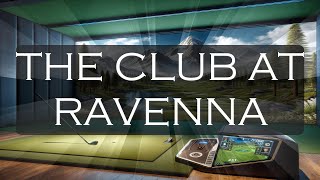 The Club at Ravenna Mashie does it again  GSPRO Garmin R10 Golf Simulation 18 Holes [upl. by Notlrahc583]