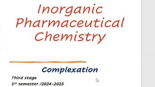 Inorganic Pharmaceutical ChemistryCoordination Compounds Chelating Agents [upl. by Yngiram]