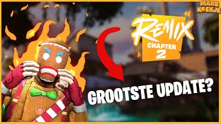 DIT IS DE GROOTSTE UPDATE IN FORTNITE CHAPTER 2 REMIX [upl. by Neelehtak]