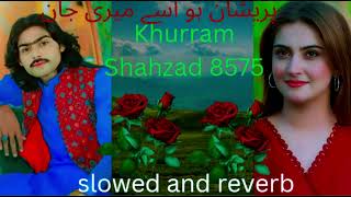 Parshan Hosy Meri Jan Video Azhar Khushabi Sad Son [upl. by Vevay]