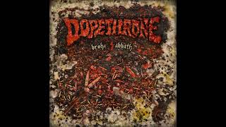 DOPETHRONE  Broke Sabbath EP 2024 [upl. by Patrizius]