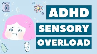 ADHD amp Sensory Overload Why are we so sensitive 😬 [upl. by Almap]