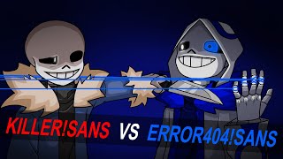 Animation Killer sans vs Error404 sans [upl. by Dnomsaj]