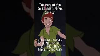 Think Happy Thoughts – Peter Pan’s Inspiring Words to Help You Soar ✨ [upl. by Secnarfyram]