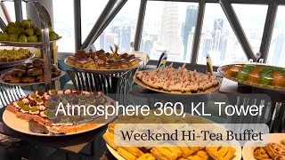 ATMOSPHERE 360  MENARA KL TOWER  Weekend HiTea Buffet Review 2023 [upl. by Siol]