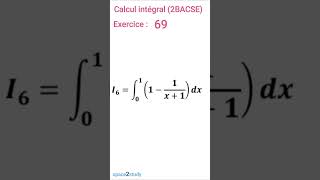 Exercice 69 Calcul intégral 2BACSE SPACE2STUDY MATHS [upl. by Haidej856]