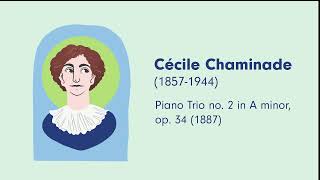 Cécile Chaminade  Piano Trio no 2 in A Minor op 34 1887 [upl. by Bettina]