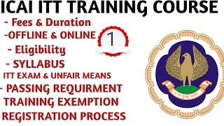 ICAI ITT Course Complete Details  ICAI ITT Course  ICAI ITT Training  ICAI ICITSS REGISTRATION [upl. by Beltran]