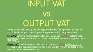 Input VAT vs Output VAT  Explained [upl. by Cynarra546]