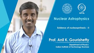 Lec 05 Evidence of nucleosynthesis – II [upl. by Enelloc383]