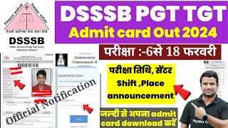 DSSSB PGT TGT admit card out 2024DSSSB PGT TGT exam admit card downloadDSSSB exam admit card link [upl. by Nylatsyrc]