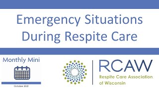 Emergency Situations During Respite Care [upl. by Brufsky]